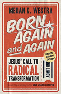 Born Again and Again