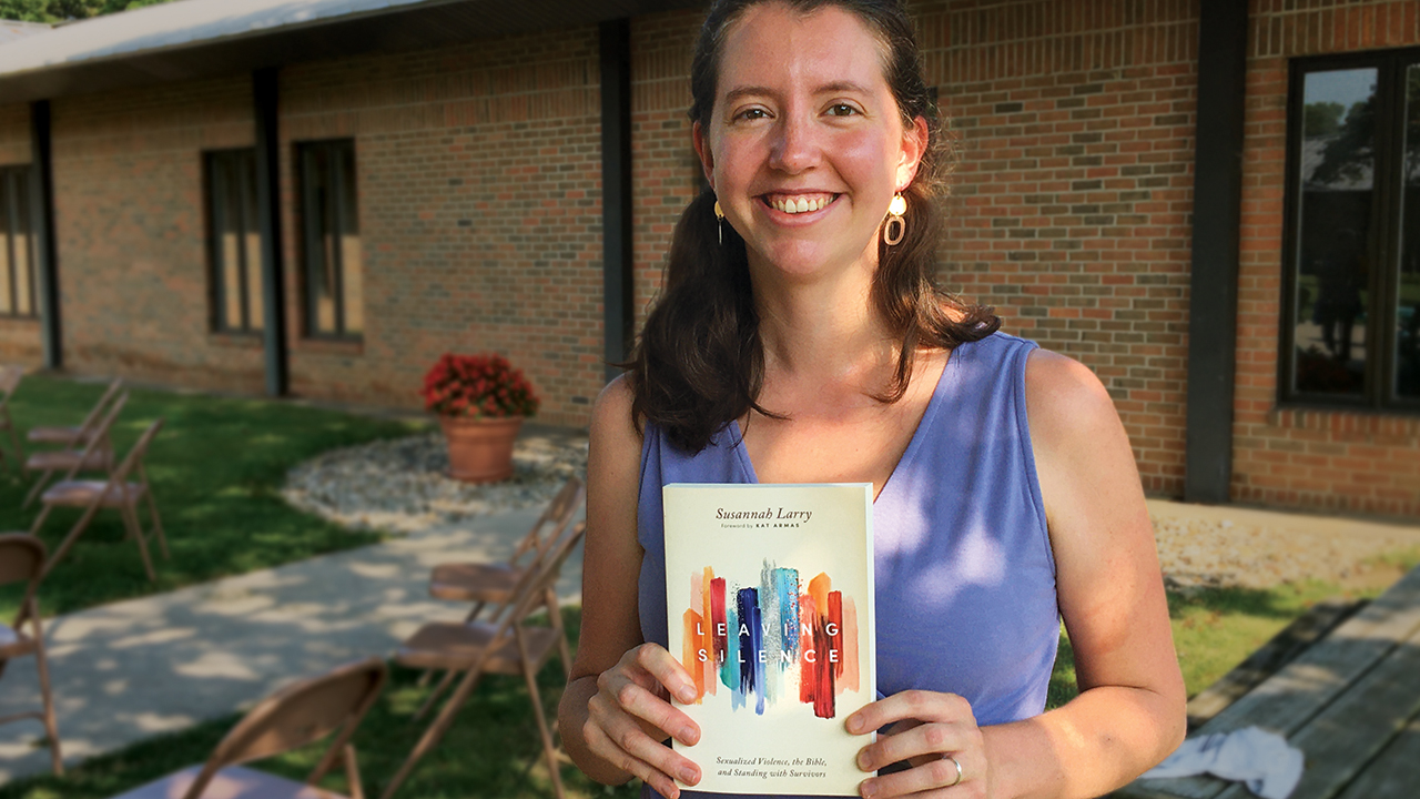 Susannah Larry, assistant professor of biblical studies at Anabaptist Mennonite Biblical Seminary in Elkhart, Ind., is author of Leaving Silence: Sexualized Violence, the Bible and Standing with Survivors. — Annette Brill Bergstresser/AMBS
