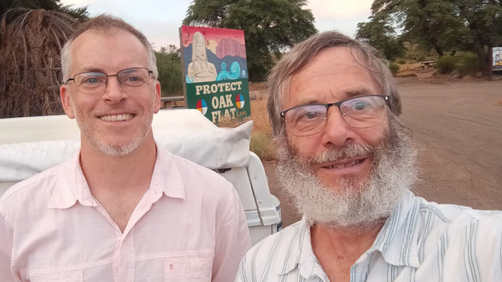 Jon Zirkle and Paul Neufeld Weaver have offered accompaniment solidarity to Apache Stronghold at Oak Flat in Arizona. — Jon Zirkle and Paul Neufeld Weaver