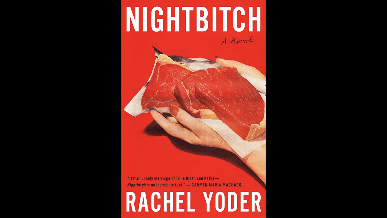Nightbitch by Rachel Yoder