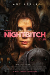 Amy Adams was nominated in the Best Actress category at this year’s Golden Globes Awards for her portrayal of the mother in Rachel Yoder’s 2021 novel Nightbitch. — Searchlight Pictures