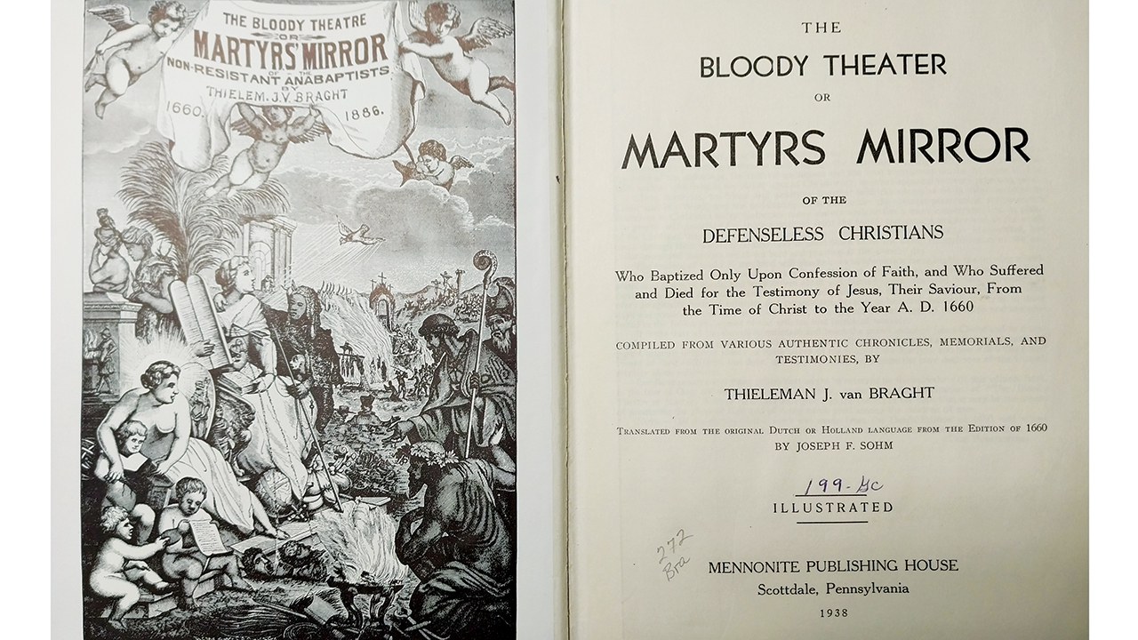 The Martyrs Mirror English translation that most North American Anabaptists read is from 1886. Pictured here are cover pages from a 1938 English-language edition. — Eileen Kinch/AW